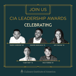 19th ANNUAL CIA LEADERSHIP AWARDS TO CELEBRATE THE ART AND CRAFT OF GASTRONOMY